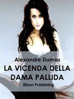   La vicenda della dama pallida