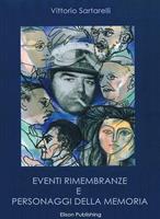Eventi, rimembranze e personaggi della memoria