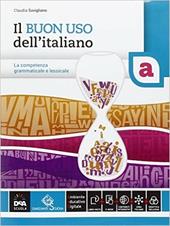 Il buon uso dell'italiano. Vol. A-B. Con e-book. Con espansione online