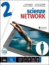 Scienze network. Ediz. curricolare. Con DVD-ROM. Con e-book. Con espansione online. Vol. 2
