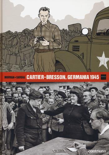 Cartier-Bresson, Germania 1945 - Jean-David Morvan, Séverine Tréfouël - Libro Contrasto 2017 | Libraccio.it