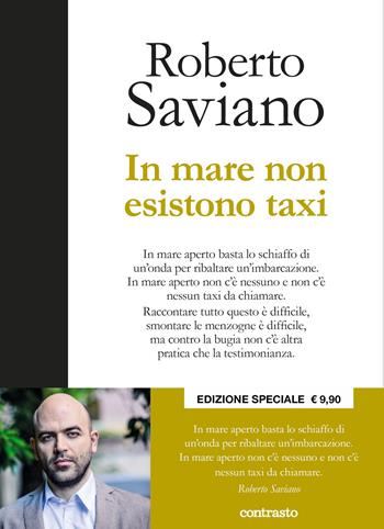 In mare non esistono taxi. Ediz. speciale - Roberto Saviano - Libro Contrasto 2023 | Libraccio.it