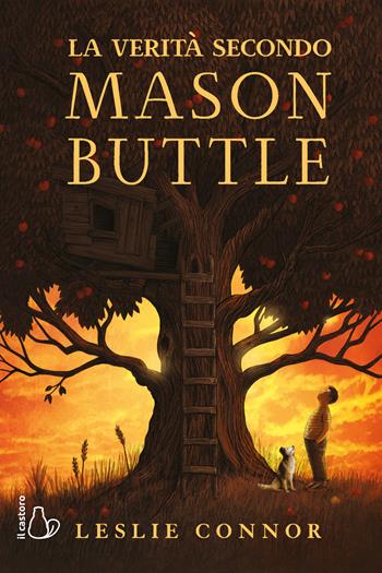La verità secondo Mason Buttle - Connor Leslie - Libro Il Castoro 2021, Il Castoro bambini | Libraccio.it