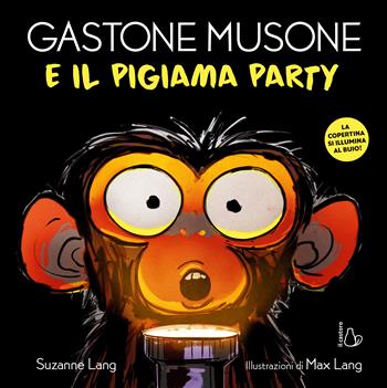Gastone Musone e il pigiama party. Ediz. a colori - Suzanne Lang - Libro Il Castoro 2023, Il Castoro bambini | Libraccio.it