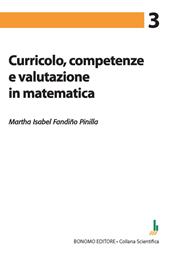 Curricolo, competenze e valutazione in matematica