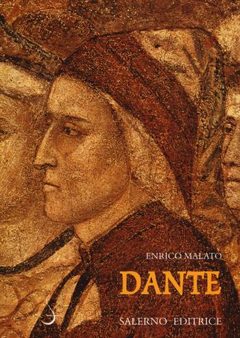 Dante - Enrico Malato - Libro Salerno Editrice 2017, Sestante | Libraccio.it