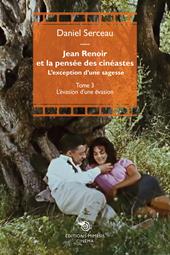 Jean Renoir et la pensée des cinéastes