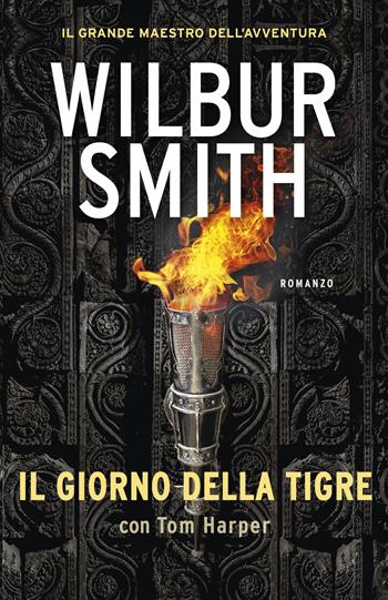Il giorno della tigre - Wilbur Smith, Tom Harper - Libro Superpocket 2019, Tea. Superpocket | Libraccio.it