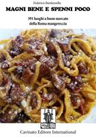   «Magni bene e spenni poco»