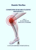 Il Compendio di riabilitazione ortopedica. Vol. 1