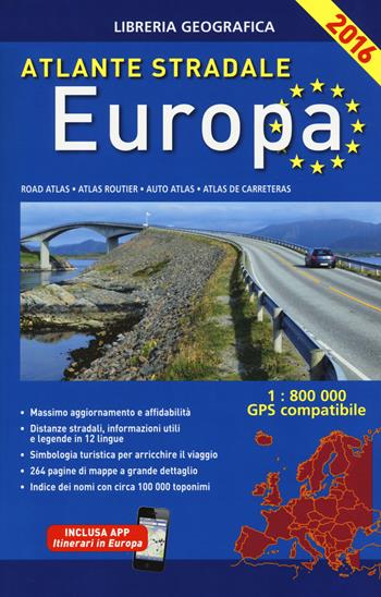 Atlante stradale. Europa 1:800.000  - Libro Libreria Geografica 2016 | Libraccio.it