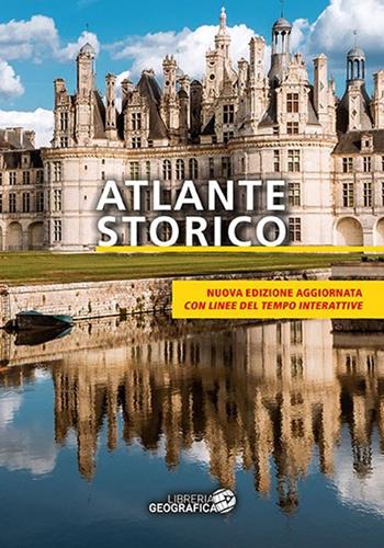 Atlante storico  - Libro Libreria Geografica 2019, Atlanti tascabili | Libraccio.it