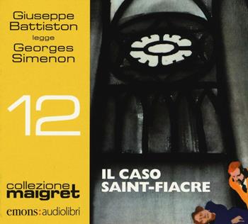 Il caso Saint-Fiacre letto da Giuseppe Battiston. Audiolibro. CD Audio formato MP3 - Georges Simenon - Libro Emons Edizioni 2016 | Libraccio.it
