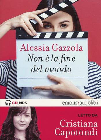 Non è la fine del mondo letto da Cristiana Capotondi. Audiolibro - Alessia Gazzola - Libro Emons Edizioni 2017, Pop | Libraccio.it