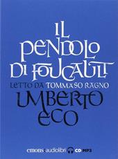 Il pendolo di Foucault letto da Tommaso Ragno. Audiolibro. 3 CD Audio formato MP3