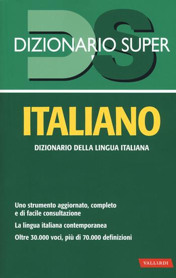 Dizionario italiano. Nuova ediz. - Laura Craici - Libro Vallardi A. 2019, Dizionario Super | Libraccio.it