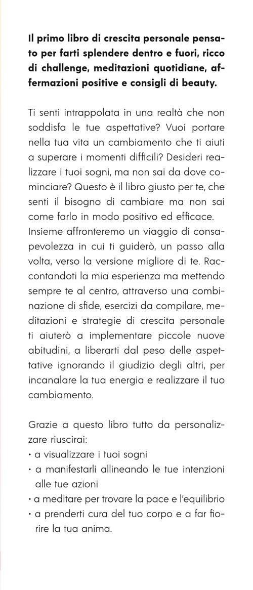 Manifesta la versione migliore di te. Scopri il cambiamento positivo che  parte da dentro e ti fa brillare fuori. Con QR Code - Soloeleonora - Libro  Vallardi A. 2023