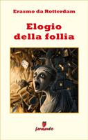   L'elogio della follia
