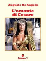   L'amante di Cesare (La biografia di Cleopatra)