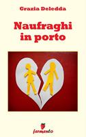   Naufraghi in porto