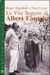 Le vite segrete di Albert Einstein