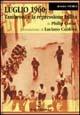 Luglio 1960. Tambroni e la repressione fallita - Philip Cooke - Libro Teti 2000, Dossier storia | Libraccio.it