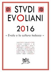 Studi evoliani 2016. Evola e la cultura tedesca