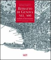 Ritratto di Genova nel '400. Veduta d'invenzione. Ediz. italiana e inglese. CD-ROM