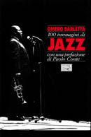Cento immagini di jazz - Omero Barletta - Libro EDT 1996 | Libraccio.it