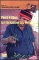 La federazione del Tropico. Viaggio tra i cocaleros boliviani - Paolo Fattori - Libro EDT 2000, Orme | Libraccio.it