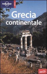 Grecia continentale - David Willett, Michael Clark, Paul Hellander - Libro EDT 2004, Guide EDT/Lonely Planet | Libraccio.it