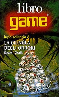 La giungla degli orrori - Joe Dever, Gary Chalk - Libro EL 1997, Libro game. Lupo solitario | Libraccio.it