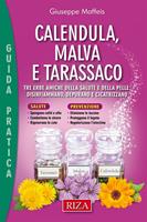 Calendula, malva e tarassaco. Tre erbe amiche della salute e della pelle: disinfiammano, depurano e cicatrizzano
