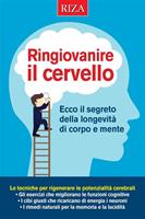   Ringiovanire il cervello