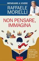   Non pensare, immagina