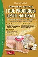   I due prodigiosi lieviti naturali