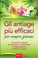   Gli antiage pi&ugrave; efficaci