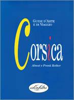 Corsica. Ediz. illustrata