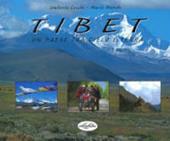 Tibet. Un paese tra cielo e terra. Ediz. illustrata