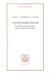 Alfonso Maria Liquori. Il risveglio scientifico negli anni '60 a Napoli