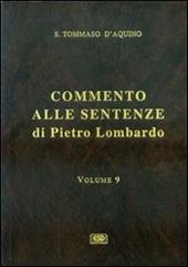 Commento alle Sentenze di Pietro Lombardo. Vol. 9