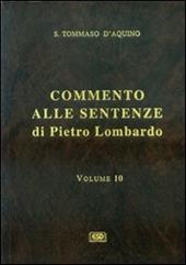 Commento alle Sentenze di Pietro Lombardo. Vol. 10