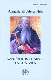 Sant'Antonio Abate. La sua vita. Testo greco a fronte