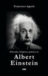 Filosofia, religione, politica in Einstein