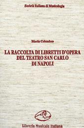 La raccolta di libretti d'opera del Teatro San Carlo di Napoli