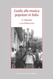 Guida alla musica popolare in Italia. Vol. 2: Repertori