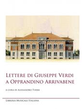 Lettere di Giuseppe Verdi a Opprandino Arrivabene. Ediz. critica
