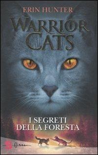 I segreti della foresta. Warrior cats - Erin Hunter - Libro Sonda 2011, Warriors | Libraccio.it