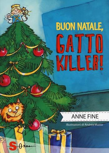 Buon Natale, gatto killer! - Anne Fine - Libro Sonda 2013 | Libraccio.it