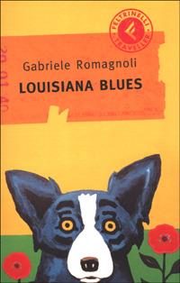 Louisiana blues - Gabriele Romagnoli - Libro Feltrinelli 2001 | Libraccio.it